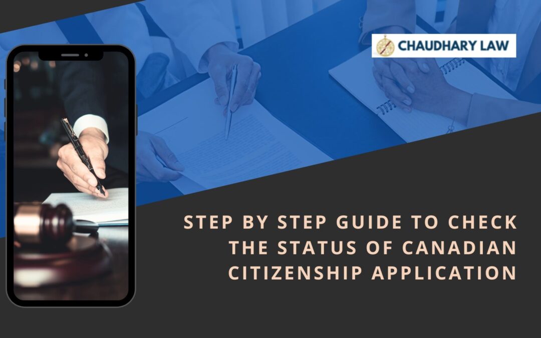 Step By Step Guide To Check The Status Of Canadian Citizenship Application