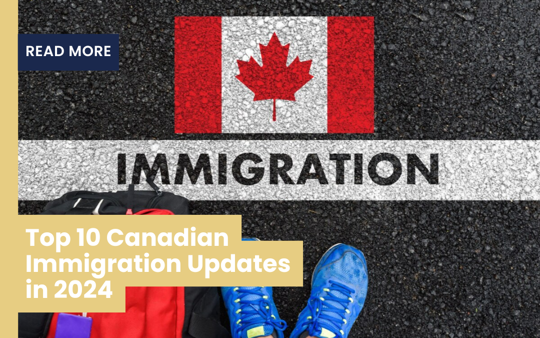 Canadian Immigration Updates