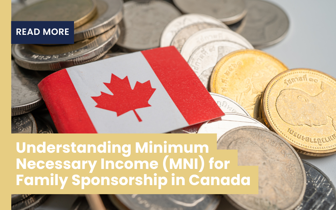 To sponsor a family member for permanent residency in Canada, sponsors must demonstrate that their income surpasses the Minimum Necessary Income (MNI) set by the Canadian immigration program.