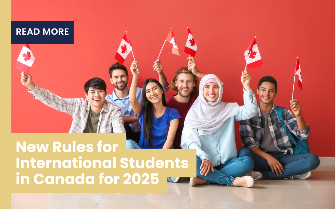New Rules For International Students In Canada For 2025