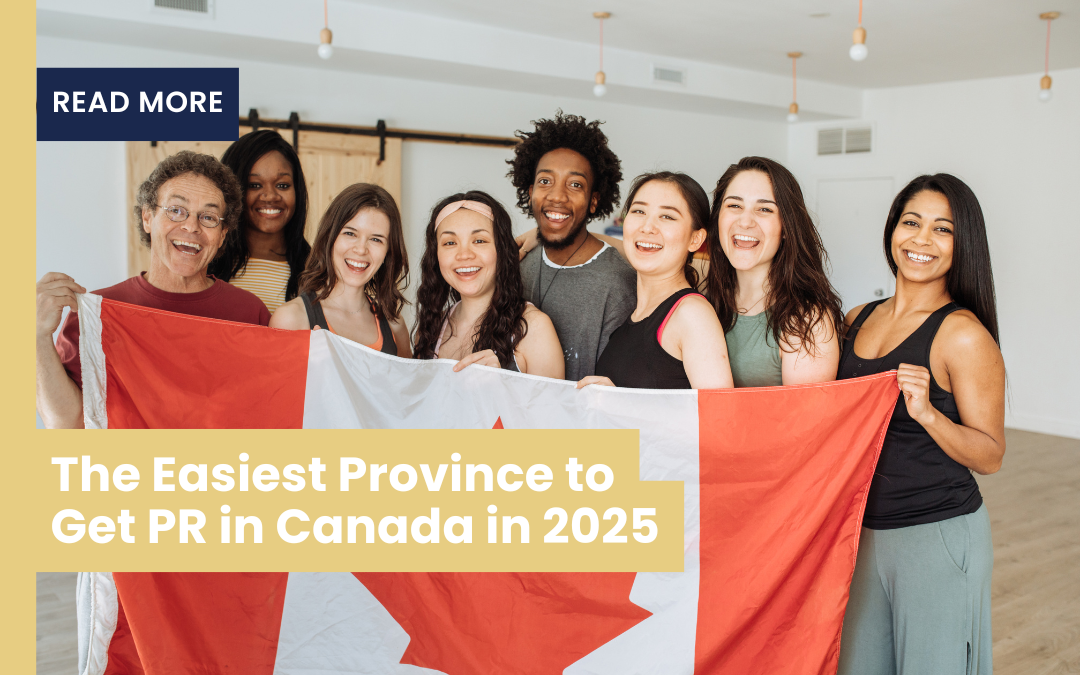 The Easiest Province to Get PR in Canada in 2025