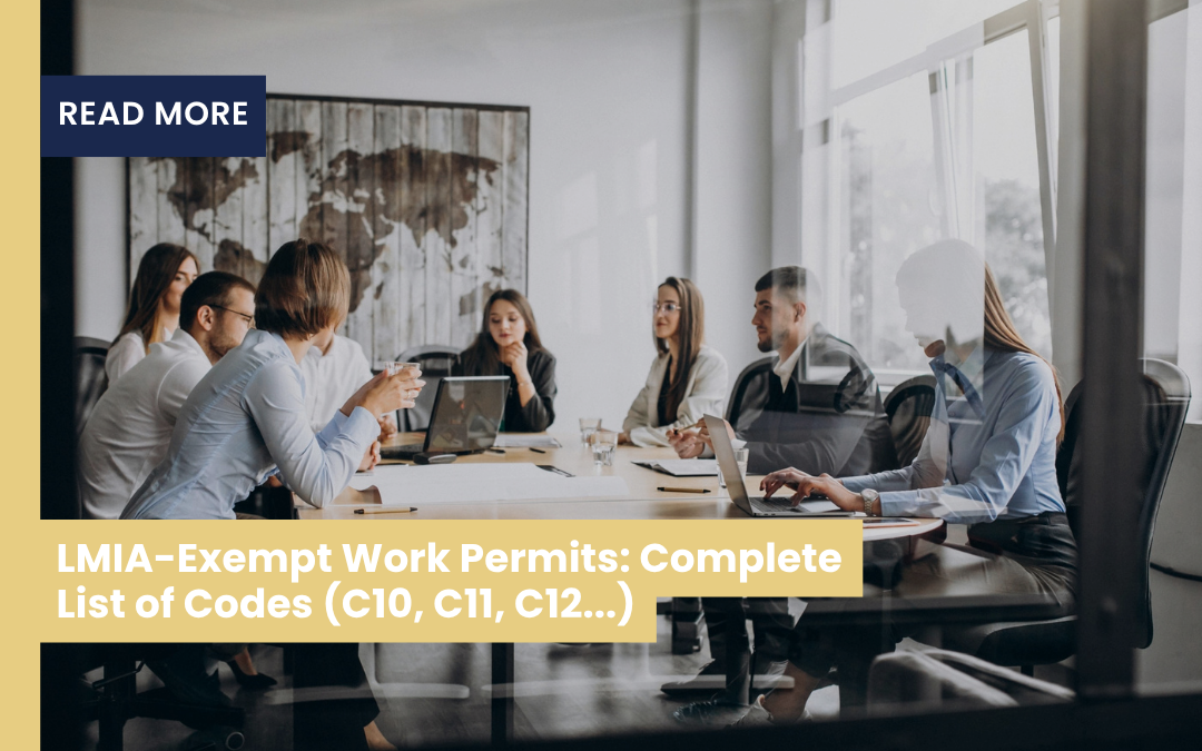 LMIA-Exempt Work Permits: Complete List of Codes (C10, C11, C12…)